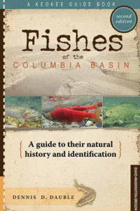 Fishes of the Columbia - Dennis Dauble